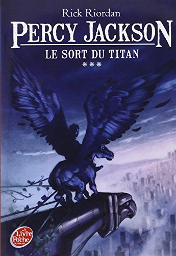 Stock image for Percy Jackson - Tome 3 - Le sort du Titan for sale by Ammareal