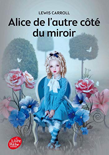 9782013228671: Alice de l'autre ct du miroir - Texte intgral