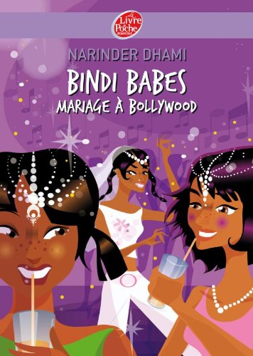 Beispielbild fr Bindi Babes - Tome 2 - Mariage  Bollywood zum Verkauf von Ammareal