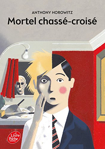 Mortel chassÃ©-croisÃ© (9782013228978) by Horowitz, Anthony