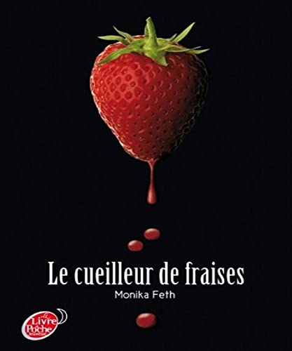 9782013229524: Le cueilleur de fraises (Le cueilleur de fraises (1)) (French Edition)