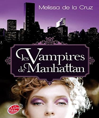 Stock image for Les vampires de Manhattan - Tome 1 - Les vampires de Manhattan for sale by medimops