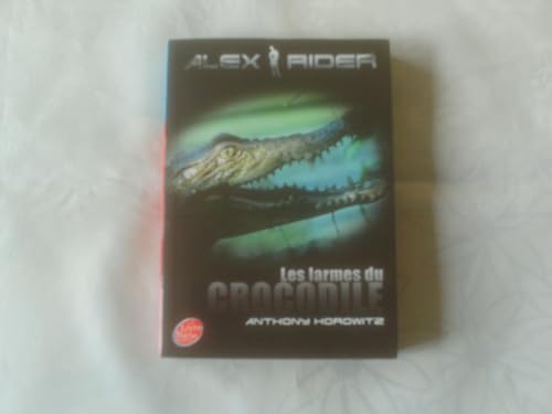 9782013229739: Alex Rider - Tome 8 - Les larmes du crocodile