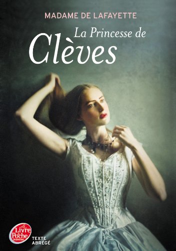 La princesse de Clèves - Texte Abrégé - La Fayette (de), Madame
