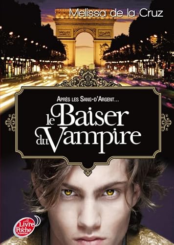 Imagen de archivo de Les vampires de Manhattan - Tome 4 - Le baiser du vampire a la venta por medimops