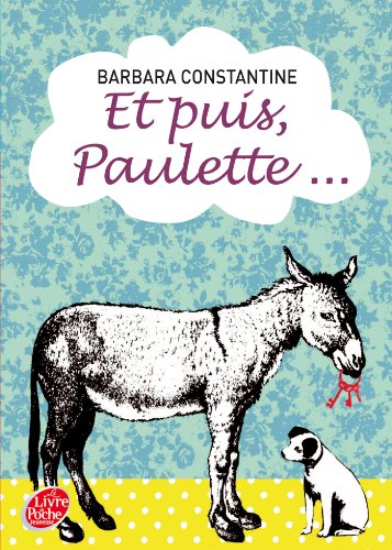 Stock image for Et puis Paulette. for sale by Librairie Th  la page