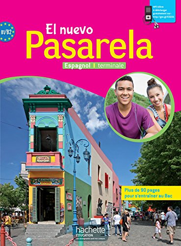 Beispielbild fr El nuevo Pasarela espagnol Terminale - Livre de l'lve - d. 2016 zum Verkauf von Ammareal