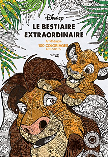 9782013236720: Le bestiaire extraordinaire: Art thrapie, 100 coloriages anti-stress