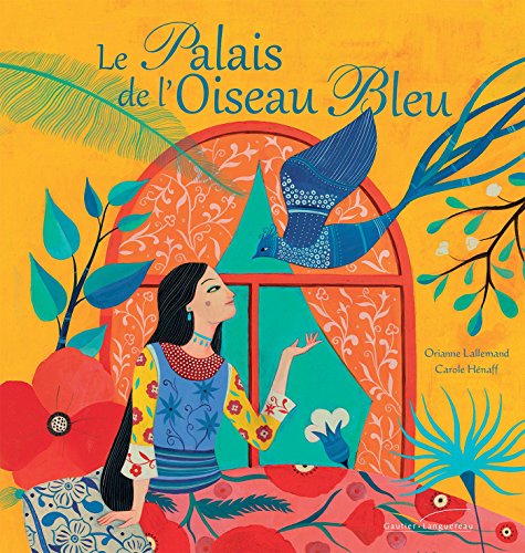 Beispielbild fr Le Palais de l'Oiseau bleu zum Verkauf von medimops