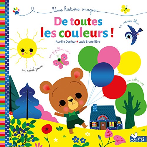 Stock image for De toutes les couleurs ! - un livre avec des couleurs mtallises for sale by Ammareal