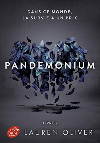 PANDEMONIUM - Livre 2 - Lauren Oliver