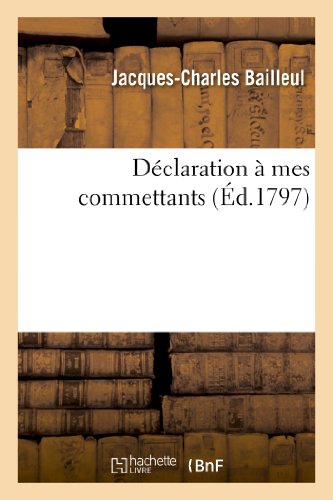 Beispielbild fr Dclaration  Mes Commettans (Histoire) (French Edition) zum Verkauf von Lucky's Textbooks