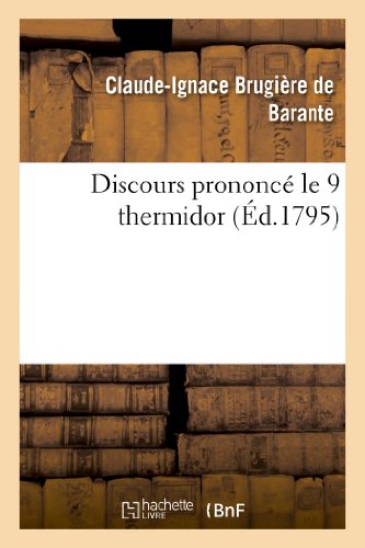 Beispielbild fr Discours prononc le 9 thermidor Histoire zum Verkauf von PBShop.store US