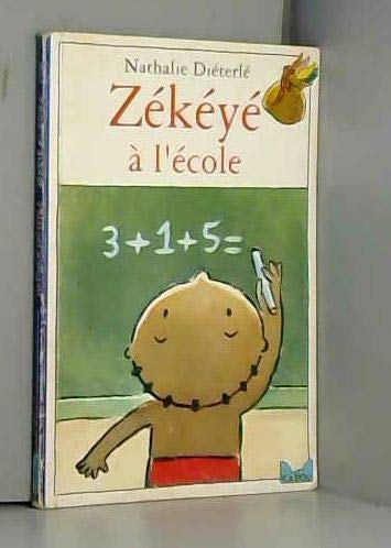 Beispielbild fr Zekeye a l'ecole zum Verkauf von medimops