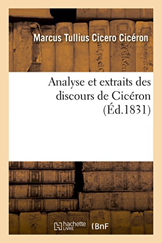 Imagen de archivo de Analyse Et Extraits Des Discours de Cicron (French Edition) a la venta por Lucky's Textbooks