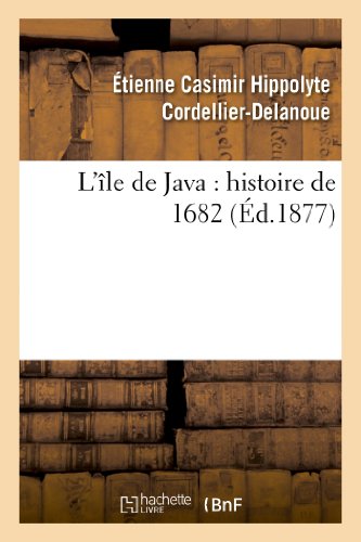 Beispielbild fr L'le de Java: Histoire de 1682 (d.1877) zum Verkauf von Buchpark