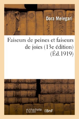 9782013366861: Faiseurs de peines et faiseurs de joies (13e dition) (Litterature)