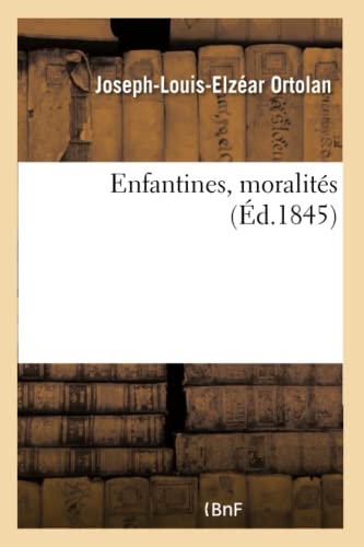 Stock image for Enfantines, Moralits (Litterature) (French Edition) for sale by Lucky's Textbooks