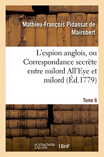 9782013478373: L'espion anglois, Tome 6