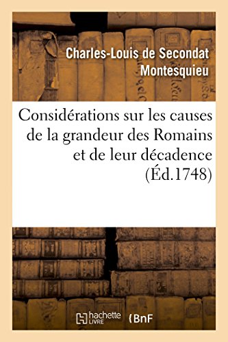 9782013481786: Considrations sur les causes de la grandeur des Romains et de leur dcadence
