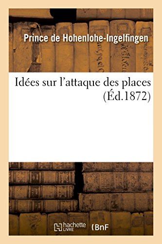 Stock image for Ides Sur l'Attaque Des Places (Sciences Sociales) (French Edition) for sale by Lucky's Textbooks