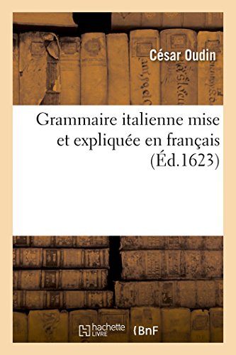 9782013509022: Grammaire italienne mise et explique en franais 3me dition (Langues)