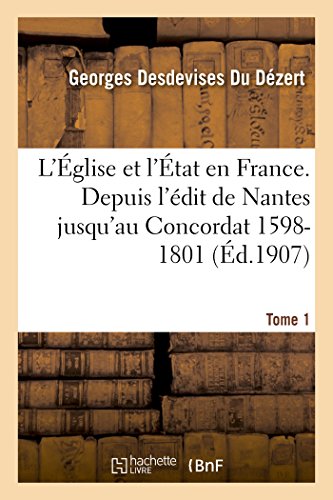 Stock image for L'glise Et l'tat En France Tome 1 (Histoire) (French Edition) for sale by Lucky's Textbooks