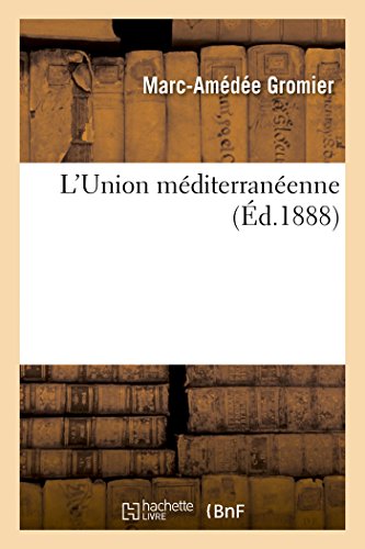 Stock image for L'Union mditerranenne Sciences Sociales for sale by PBShop.store US