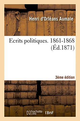 Beispielbild fr Ecrits Politiques. 1861-1868 3e dition (Sciences Sociales) (French Edition) zum Verkauf von Lucky's Textbooks