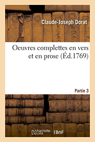 Stock image for Oeuvres complettes en vers et en prose Partie 3 Litterature for sale by PBShop.store US