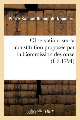 9782013538527: Observations sur la constitution propose par la Commission des onze (Histoire)