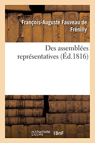 Stock image for Des Assembles Reprsentatives (Sciences Sociales) (French Edition) for sale by Lucky's Textbooks