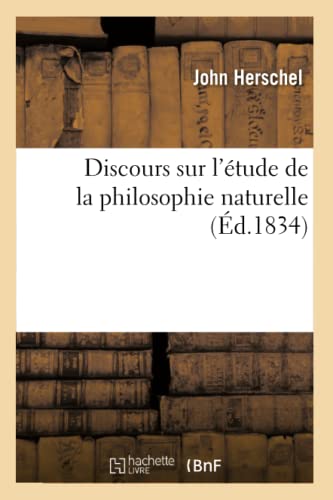 9782013565059: Discours sur l'tude de la philosophie naturelle