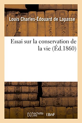 9782013591607: Essai sur la conservation de la vie