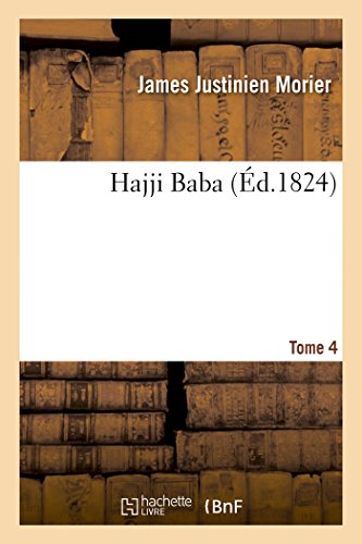 Stock image for Hajji Baba Tome 3 (Litterature) (French Edition) for sale by Lucky's Textbooks