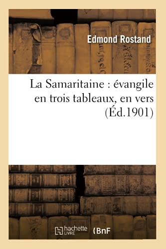 Stock image for La Samaritaine: vangile En Trois Tableaux, En Vers (Litterature) (French Edition) for sale by Lucky's Textbooks