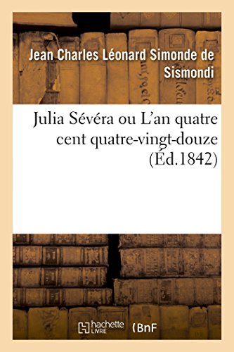 Stock image for Julia Svra Ou l'An Quatre Cent Quatre-Vingt-Douze (Litterature) (French Edition) for sale by Lucky's Textbooks