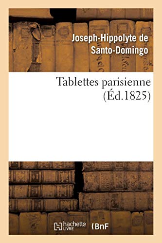 Imagen de archivo de Tablettes Parisienne (Sciences Sociales) (French Edition) a la venta por Lucky's Textbooks