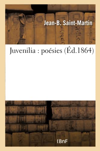 Beispielbild fr Juvenilia: Posies (Litterature) (French Edition) zum Verkauf von Lucky's Textbooks