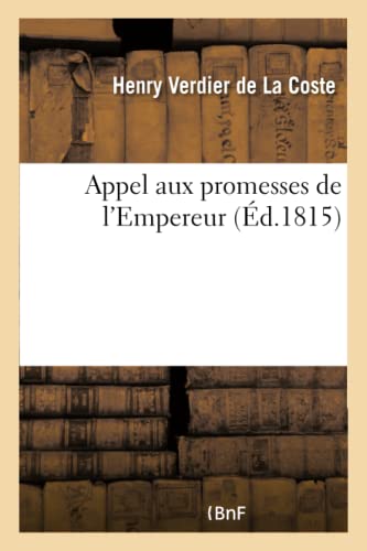 Stock image for Appel Aux Promesses de l'Empereur (Histoire) (French Edition) for sale by Lucky's Textbooks
