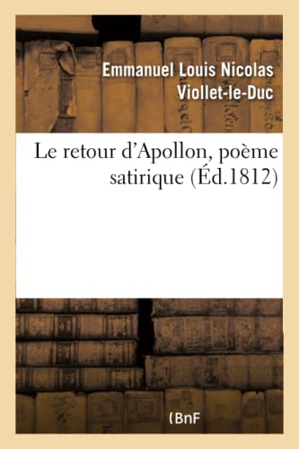 Imagen de archivo de Le Retour d'Apollon, Pome Satirique (Litterature) (French Edition) a la venta por Lucky's Textbooks