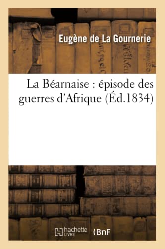 9782013673389: La Barnaise : pisode des guerres d'Afrique (Histoire)