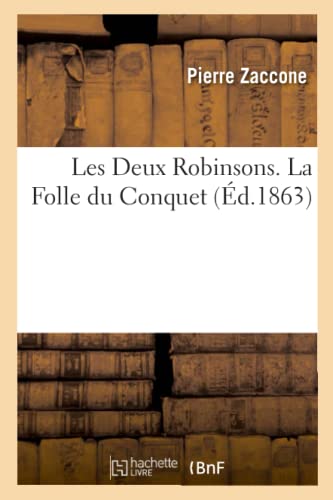 Imagen de archivo de Les Deux Robinsons La Folle du Conquet Litterature a la venta por PBShop.store US