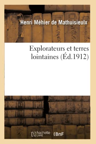 Stock image for Explorateurs et terres lointaines Histoire for sale by PBShop.store US