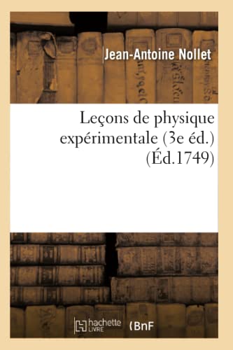 9782013716840: Leons de physique exprimentale 3e d.