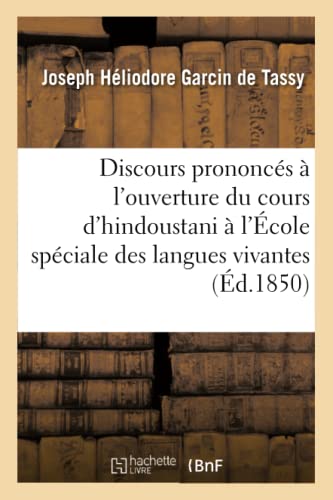 9782013718776: Discours prononcs  l'ouverture du cours d'hindoustani  l'cole spciale des langues vivantes.