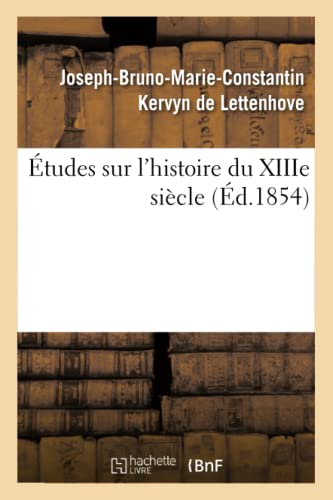 Stock image for tudes Sur l'Histoire Du Xiiie Sicle (French Edition) for sale by Lucky's Textbooks