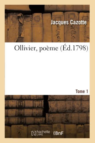 Imagen de archivo de Ollivier, pome Tome 1 Litterature a la venta por PBShop.store US