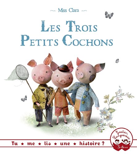 Stock image for Tu me lis une histoire? - Les Trois Petits Cochons for sale by medimops