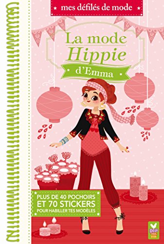 Beispielbild fr La mode Hippie d'Emma zum Verkauf von medimops